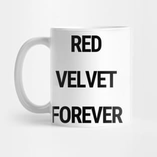 Red velvet forever Mug